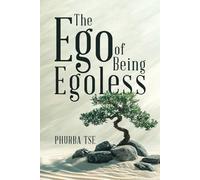 The Ego of Being Egoless
