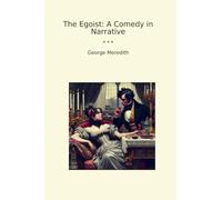 The Egoist: A Comedy in Narrative