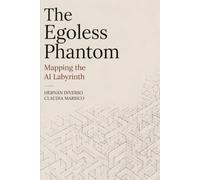 The Egoless Phantom: Mapping the AI Labyrinth