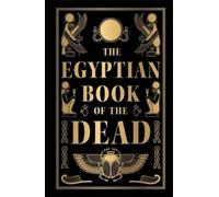The Egyptian Book of the Dead (Copertina rigida)