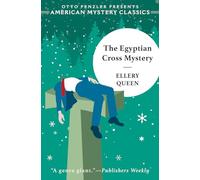 The Egyptian Cross Mystery: An Ellery Queen Mystery: 0