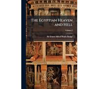 The Egyptian Heaven and Hell