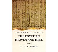 The Egyptian Heaven and Hell Volume 3 (Tascabile)