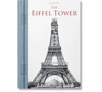 Eiffel Tower. Ediz. Italiana, Inglese, Francese E Tedesca - Bertrand Lemoine