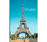 The Eiffel Tower, Paris: Notebook