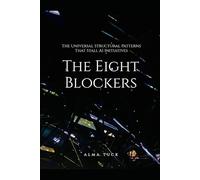 THE EIGHT BLOCKERS: The Universal Structural Patterns That Stall AI Initiatives