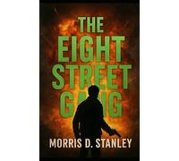 The Eight Street Gang