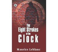 The Eight Strokes of the Clock
