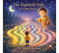 the Eightfold Path: For Little Hearts