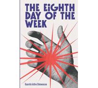 The Eighth Day of the Week