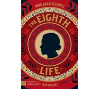 The Eighth Life for Brilka: A Novel
