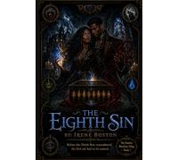 The Eighth Sin: Before The Ninth Box remembered, the first sin had to be named: 1