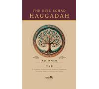 The Eitz Echad Haggadah: Transliterated Sephardic Haggadah