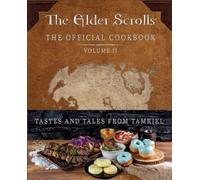The Elder Scrolls: The Official Cookbook Vol. 2