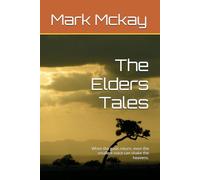 The Elders Tales: When the gods return, even the smallest voice can shake the heavens.