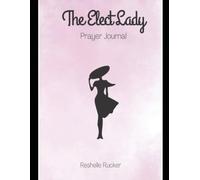 The Elect Lady Prayer Journal