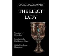 The Elect Lady (Translated): Scots-English Edition