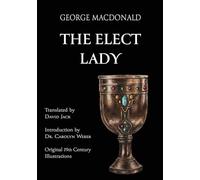 The Elect Lady (Translated): Scots-English Edition