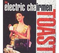The Electric Chairmen Toast (CD) Album