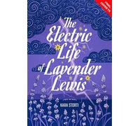 The Electric Life of Lavender Lewis