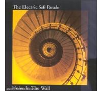 The Electric Soft Parade - Holes In The Wall
