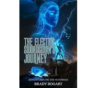 The Electric Swordsman's Journey: Adventures on the ss Fornax