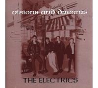 The Electrics - Visions and dreams (1991)
