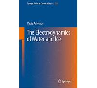 The Electrodynamics of Water and Ice: 124
