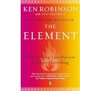Lou Aronica Sir Ken Robinson, PhD The Element (Tascabile)