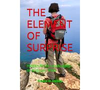 THE ELEMENT OF SURPRISE: Hidden Micro-Landscapes on Ordinary Trails