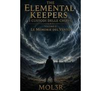The Elemental Keepers 5: La Memoria del Vento