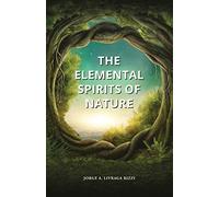 The Elemental Spirits of Nature - NUOVO Rizzi, Jorge a 2021