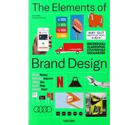 The elements of brand design. Ediz. inglese, francese e tedesca