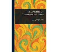 The Elements of Child-protection