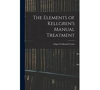 The Elements of Kellgren's Manual Treatment
