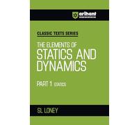 The Elements Of Statics & Dynamics Part-1 (EditionV)