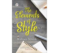 William Strunk The Elements of Style (00) General Press