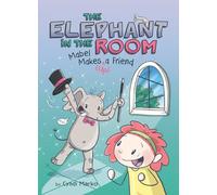 The Elephant in the Room: Mabel Makes (Up) a Friend
