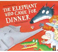 The Elephant Who Came for Dinner