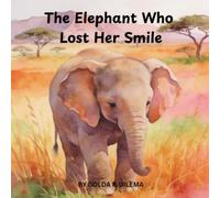 The Elephant Who Lost Her Smile