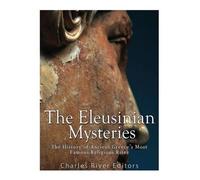 The Eleusinian Mysteries (Tascabile)