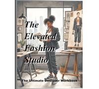 The Elevated Fashion Studio