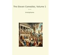 The Eleven Comedies, Volume 1