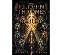 The Eleven Thrones: The Dimensional Reckoning