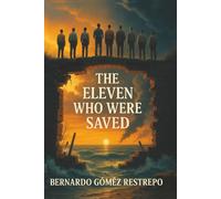 The Eleven Who Were Saved