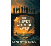 The Eleven Who Were Saved