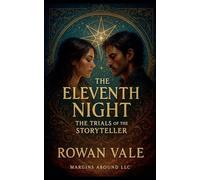 The Eleventh Night: The Trials Of the Storyteller