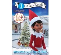 The Elf on the Shelf – Welcome to the North Pole