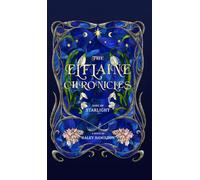 The Elflaine Chronicles: Song of Starlight