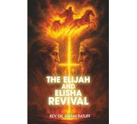 The Elijah and Elisha Revival